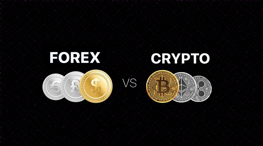 Which one should we choose between the Forex & cryptocurrency markets?